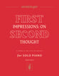 First Impressions: On Second Thought piano sheet music cover